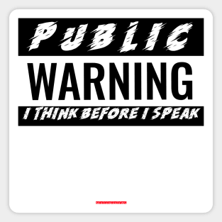 Vintage Public Warning Funny Slogan Design Magnet
